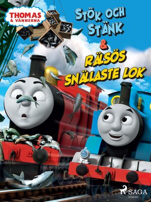 cover image of Thomas och vännerna--Stök och stänk & Rälsös snällaste lok